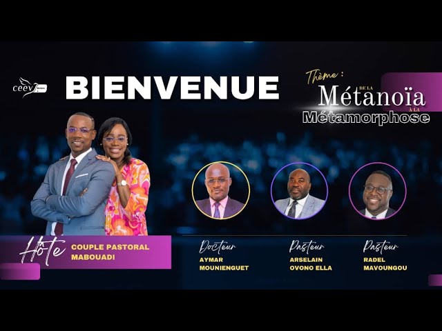 CONFERENCE CEEV BORDEAUX I JOUR 6 – [CEEV.TV | Eglise évangélique à ...