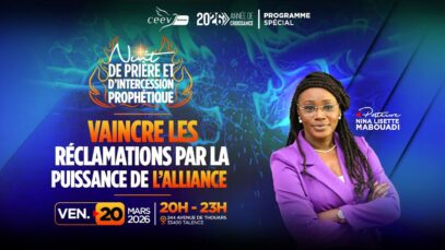 Nuit de prière et d&rsquo;intercession prophétique I Pasteure Nina MABOUADI