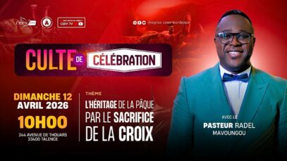 Culte de célébration I Pasteur Radel Mavoungou
