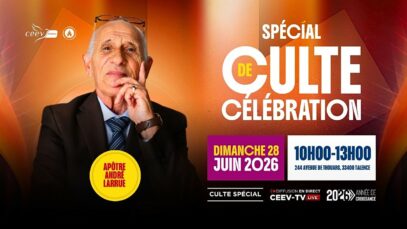 Culte Spécial de Célébraction I Apôtre André LARRUE
