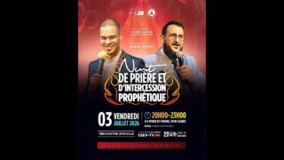 Nuit de prière et d&rsquo;intercession prophétique I Pasteur Micael LANOIX & Samuel GRAVET