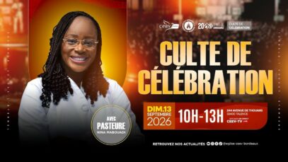 Culte de Célébration I Pasteur Nina MABOUADI