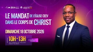 Le mandat de l&rsquo;église CEEV dans le corps de Christ I Prophète Sosthène Mabouadi